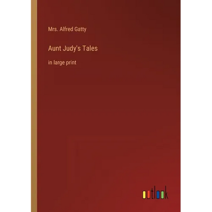 Aunt Judy's Tales: in large print - Paperback