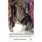 Performance Affects: Applied Theatre and the End of Effect - Hardcover