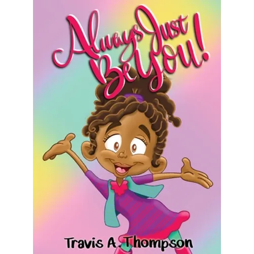 Always Just Be You! - Hardcover