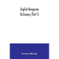 English-Hungarian dictionary (Part I) - Paperback