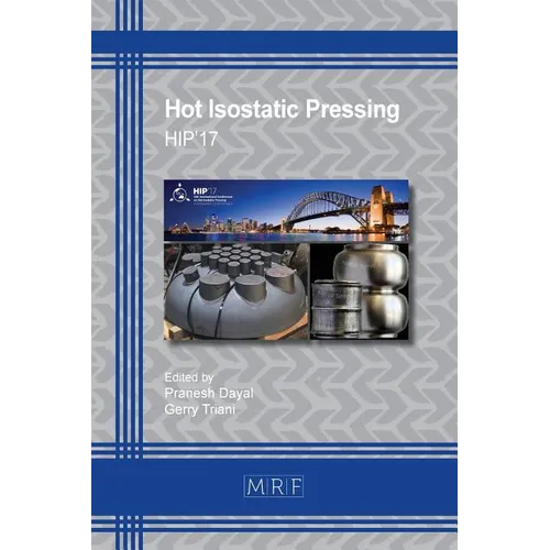 Hot Isostatic Pressing: Hip'17 - Paperback