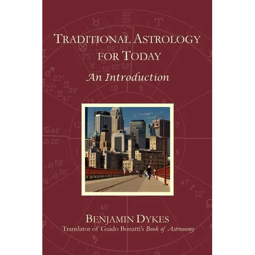 Traditional Astrology for Today: An Introduction - Paperback