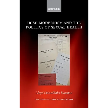 Irish Modernism and the Politics of Sexual Health - Hardcover