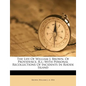 The Life of William J. Brown, of Providence, R.I.; With Personal Recollections of Incidents in Rhode Island - Paperback