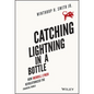 Catching Lightning in a Bottle: How Merrill Lynch Revolutionized the Financial World - Hardcover