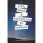 life, death & everything in between - Paperback