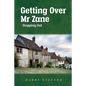 Getting Over Mr Zane - Stepping Out - Paperback