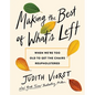 Making the Best of What's Left: When We're Too Old to Get the Chairs Reupholstered - Hardcover