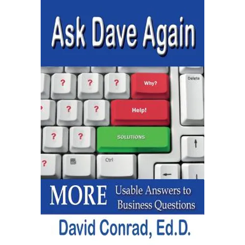Ask Dave Again: MORE Usable Answers to Business Questions - Paperback