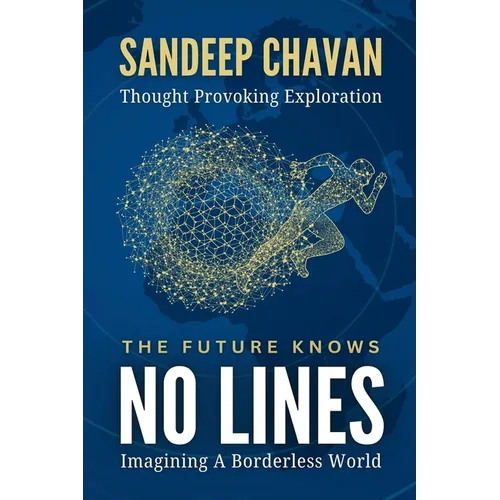 The Future Knows No Lines - Paperback