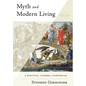 Myth and Modern Living - Hardcover