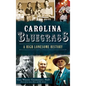 Carolina Bluegrass: A High Lonesome History - Hardcover