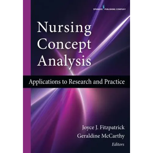 Nursing Concept Analysis: Applications to Research and Practice - Paperback