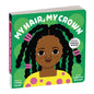 My Hair, My Crown Board Book - Board Book