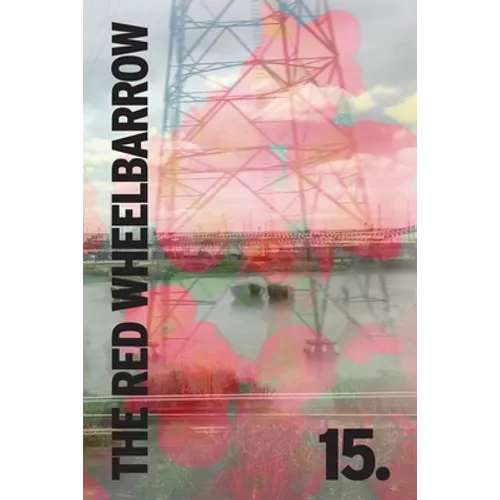 The Rutherford Red Wheelbarrow 15 - Paperback