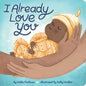 I Already Love You - Board Book