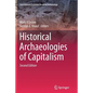 Historical Archaeologies of Capitalism - Paperback