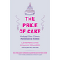 The Price of Cake: And 99 Other Classic Mathematical Riddles - Paperback