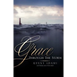Grace Through the Storm - Paperback