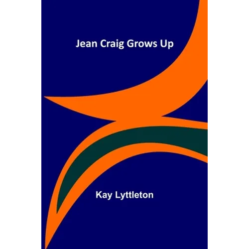 Jean Craig Grows Up - Paperback