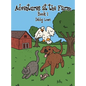 Adventures at the Farm: Book 1 - Hardcover