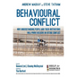 Behavioural Conflict: Why Understanding People and Their Motives Will Prove Decisive in Future Conflict - Hardcover