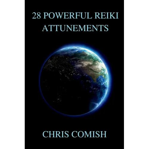 28 Powerful Reiki Attunements - Paperback