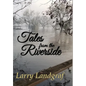 Tales from the Riverside - Hardcover