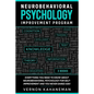 Neurobehavioral Psychology Improvement Program: Everything you need to know about Neurobehavioral Psychology for self-improvement and you never dared - Paperback
