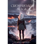 Crossroads Magic - Paperback