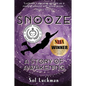 Snooze: A Story of Awakening - Paperback