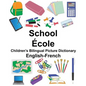English-French School/École Children's Bilingual Picture Dictionary - Paperback