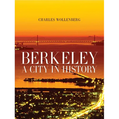 Berkeley: A City in History - Paperback