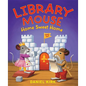 Library Mouse: Home Sweet Home - Hardcover