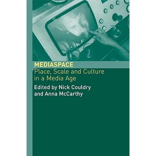 MediaSpace: Place, Scale and Culture in a Media Age - Paperback