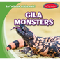 Gila Monsters - Library Binding