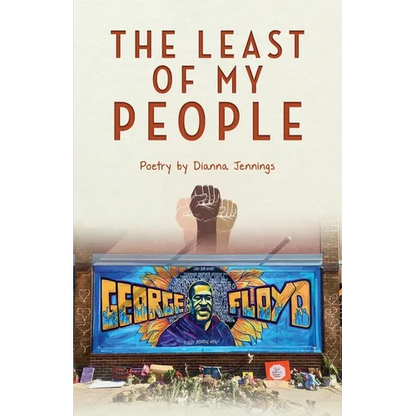 The Least of My People: Poetry by Dianna Jennings - Paperback