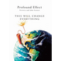 Profound Effect - Hardcover