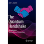 The Quantum Handshake: Entanglement, Nonlocality and Transactions - Hardcover
