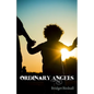 Ordinary Angels - Paperback