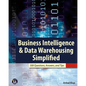 Business Intelligence & Data Warehousing Simplified: 500 Questions, Answers, and Tips - Paperback
