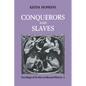 Conquerors and Slaves - Paperback