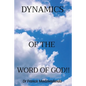 Dynamics of the Word of God!! - Paperback