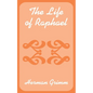 The Life of Raphael - Paperback