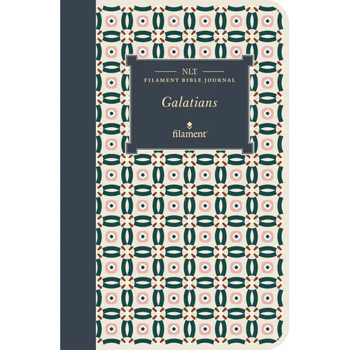 NLT Filament Bible Journal: Galatians (Softcover) - Paperback