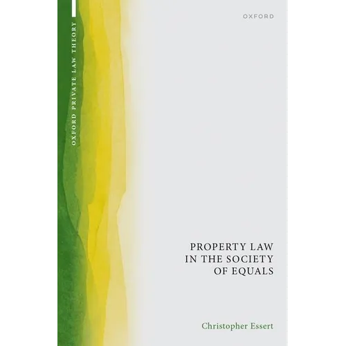Property Law in the Society of Equals - Hardcover