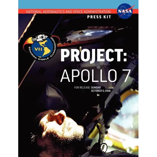 Apollo 7: The Official NASA Press Kit - Paperback