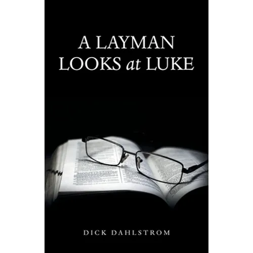 A Layman Looks at Luke - Paperback