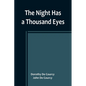 The Night Has a Thousand Eyes - Paperback