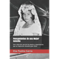 Pensamientos de una Mujer Sencilla: Una colección parcial de poesía y experiencias que se inspiraron durante gran dolor - Paperback
